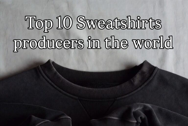 Top 10 Sweatshirts producers in the world